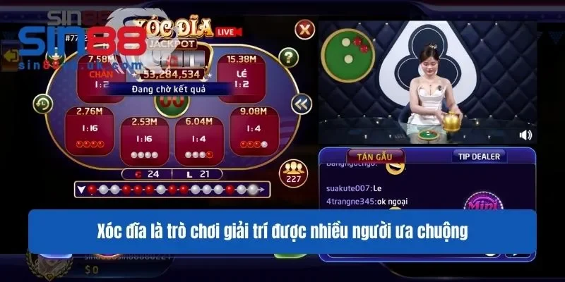 Xóc đĩa là trò chơi giải trí được nhiều người ưa chuộng