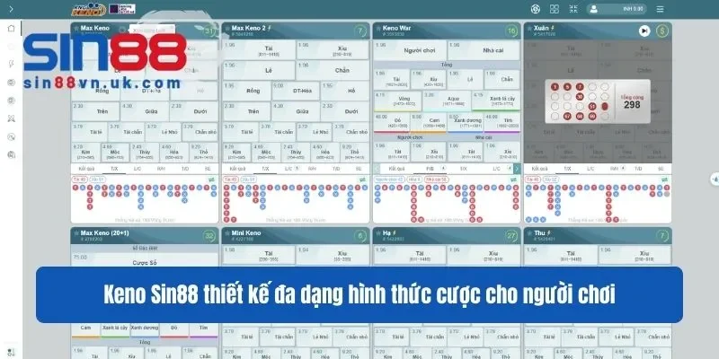 Keno Sin88 thiết kế đa dạng hình thức cược cho người chơi