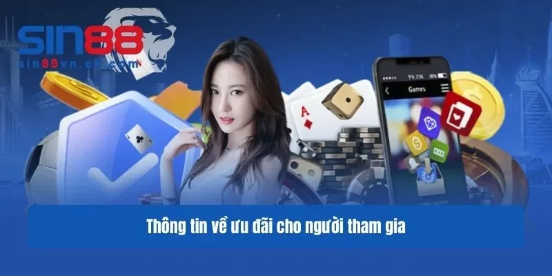 Thông tin về ưu đãi cho người tham gia